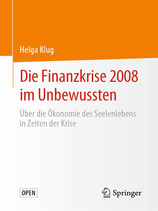 Title details for Die Finanzkrise 2008 im Unbewussten by Helga Klug - Available